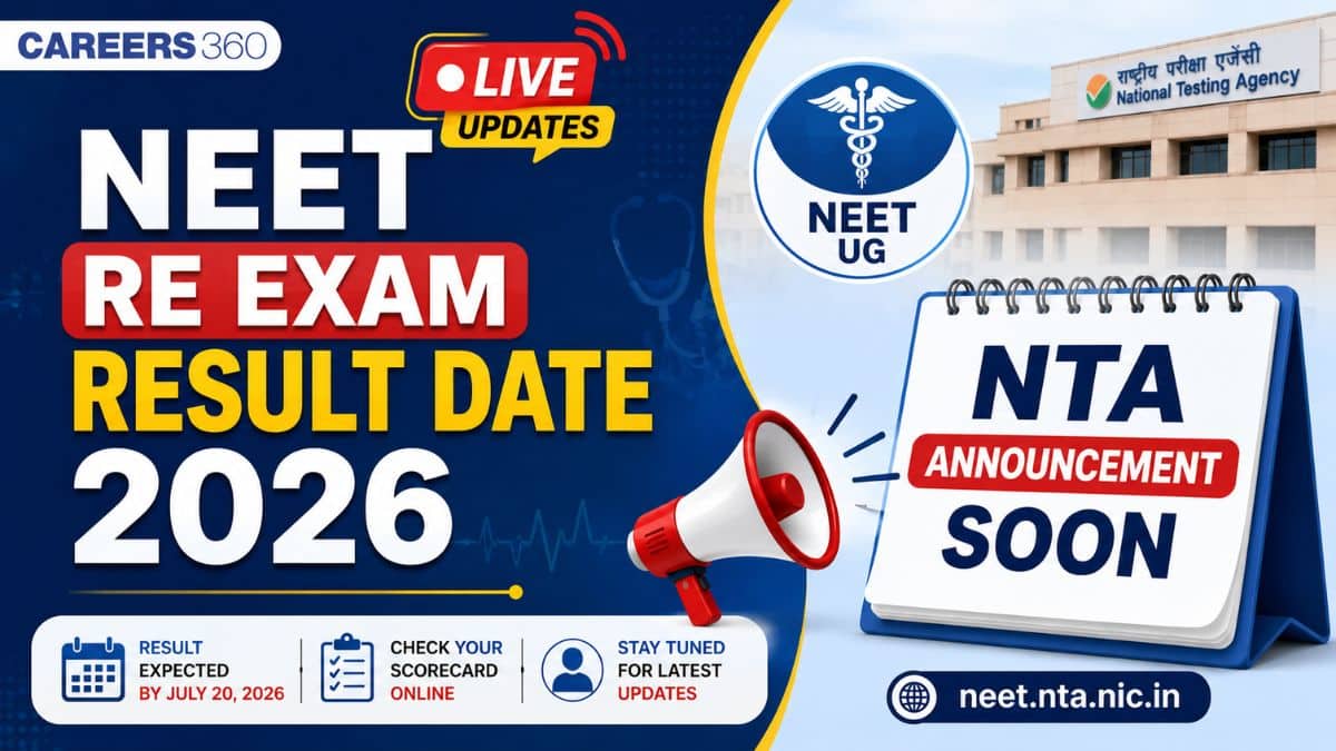 Re NEET UG 2026 Result Date Live: Result Kab Aayega, Time, OMR Sheet Link at neet.nta.nic.in